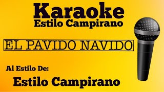 El Pavido Navido  KARAOKE  Estilo Campirano [upl. by Fredra769]