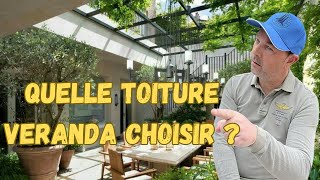 Choisir un toit en verre ou un toit ombragé pour votre véranda veranda home [upl. by Akehs]