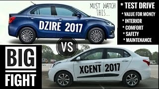 NEW MARUTI DZIRE 2017 vs NEW HYUNDAI XCENT 2017 [upl. by Omar]