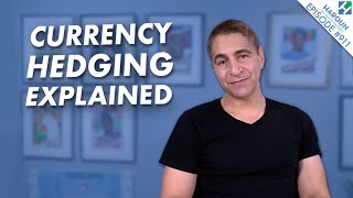 Currency Hedging Explained [upl. by Cock]