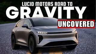 Lucid Air Road to Gravity Uncovered [upl. by Gaige]