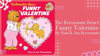 💗 The Berenstain Bears’ Funny Valentine 💗 Valentine’s Day Stories for Kids Read Aloud  READ ALONG [upl. by Tichon988]