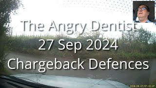 The Angry Dentist—Chargeback Defences [upl. by Ferri]