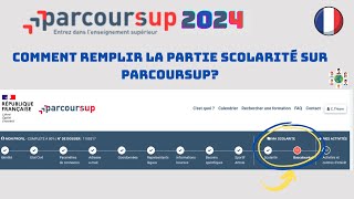 Parcoursup 2024  Comment remplir la partie ma scolarité sur Parcoursup sinscrire sur Parcoursup [upl. by Yrrab]