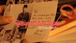 PESONA INDONESIA  ROMANSA BUNG KARNO DI PULAU BANGKA [upl. by Kwasi]