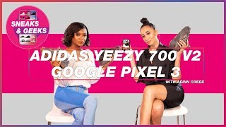 Adidas Yeezy 700 V2  Google Pixel 3  Aerin Creer  9 Full Episode [upl. by Aluin]