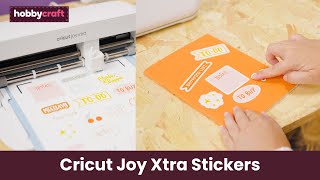 How to Make Stickers with the Cricut Joy Xtra  Hobbycraft [upl. by Rani]