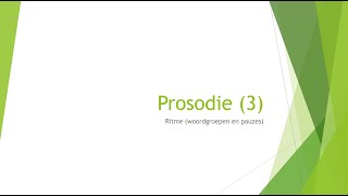 prosodie 3  ritme  NT2 uitspraak [upl. by Brownson138]