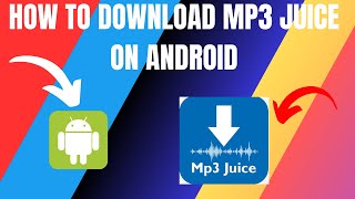 How to Download MP3Juice App on Android Phone 2024 [upl. by Cobb]