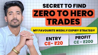 Best Expiry Zero To Hero Strategy  Trick To Find Zero To Hero Trade In Each Expiry [upl. by Ofloda]