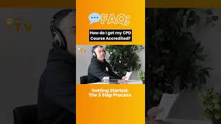 How do I get my CPD Course Accredited  Getting Started on The 3 Step Process 🏁 cpdaccreditation [upl. by Agler]