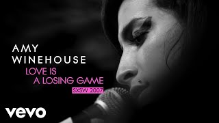 Amy Winehouse  Love Is A Losing Game Live At SXSW  2007 [upl. by Swithin]