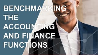 Benchmarking the Accounting and Finance Functions 2018 Report [upl. by Ettenej]