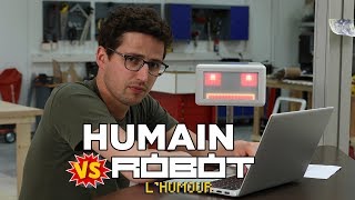 Humain VS robot  Lhumour [upl. by Arimaj]