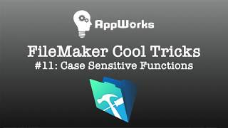 FileMaker Cool Trick 11 Case Sensitive Functions [upl. by Naesar]