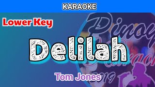 Delilah by Tome Jones Karaoke  Lower Key [upl. by Nahttam]