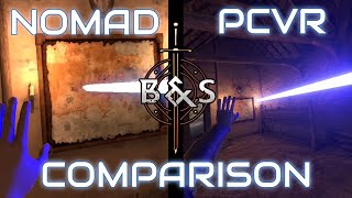 BampS Nomad VS PCVR [upl. by Kerin]