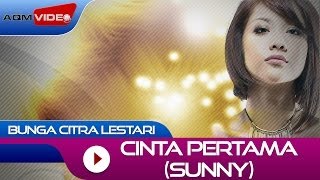 Bunga Citra Lestari  Cinta Pertama Sunny  Official Music Video [upl. by Pedrotti746]