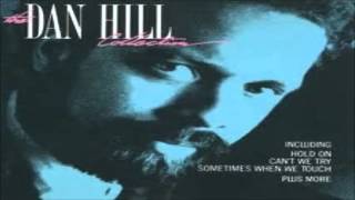 Dan Hill Collection Full Album [upl. by Tereb]