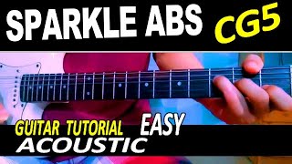 CG5  Sparkly Abs EASY CHORDS GUITAR TUTORIAL [upl. by Aihsatal208]