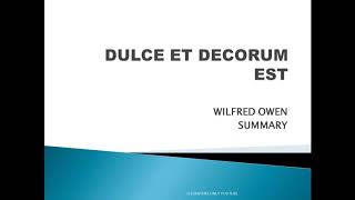 DULCE ET DECORUM EST SUMMARY BY WILFRED OWEN [upl. by Atteuqnas148]