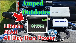 Amped Outdoors 48AH Lithium Battery  All Day Run Power For Garmin Livescope LVS34 [upl. by Nahallac]