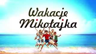 WAKACJE MIKOŁAJKA spot TV [upl. by Antipus925]