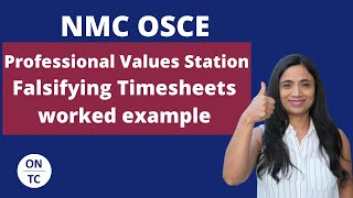 NMC OSCE Professional Values Station  Falsifying Timesheets [upl. by Clava]