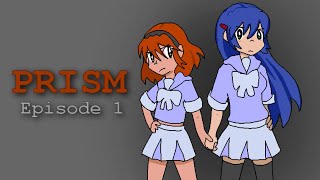 Fanime  PRISM  Episode 1 [upl. by Ottilie]