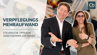 🥗🌮🍽 Verpflegungsmehraufwand 👉 Steuerliche Tipps für Arbeitnehmer auf Reisen👈 [upl. by Anitsyrhk]