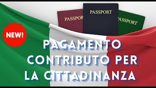 Pagamento contributo 250 euro per la cittadinanza italiana [upl. by Melisandra995]