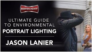 Environmental Portrait Photography with Rotolight Master of Light Jason Lanier [upl. by Ayin970]