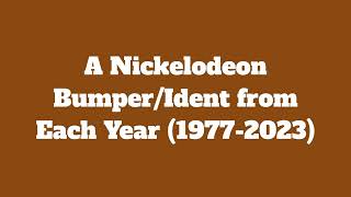 A Nickelodeon BumperIdent from Each Year 19772023 Trailer [upl. by Kerek]