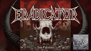 ERADICATOR  The Paradox Single Thrash Metal 2024 [upl. by Neerroc969]