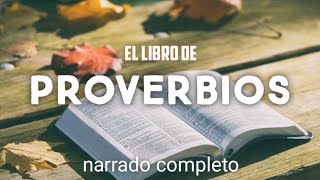 el libro de PROVERBIOS  AUDIOLIBRO  narrado completo [upl. by Eusadnilem484]