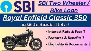 Bike Loan Kaise Le  SBI Bike Loan  SBI Two Wheeler Loan  SBI Bike Loan Interest Rate [upl. by Rysler]