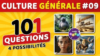 🎯 QUIZ DE CULTURE GÉNÉRALE 09  101 questions  4 possibilités  1 bonne réponse [upl. by Nnave]