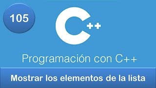 105 Programación en C  Listas  Mostrar los elementos de la lista [upl. by Floro882]