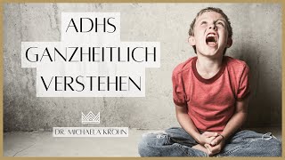 ADHS und ADS besser verstehen Ein ganzheitlicher Blick auf ADHS [upl. by Hoffer858]