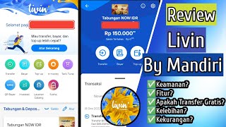 Review Livin By Mandiri  Kelebihan dan Kekurangan Livin by Mandiri [upl. by Etnauj]