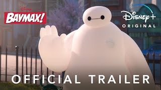 Baymax  Official Trailer  Disney [upl. by Wahlstrom]