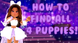 HOW TO FIND ALL 4 PUPPIES IN ROYALE HIGH 🐶  Roblox Royale High [upl. by Chatterjee]