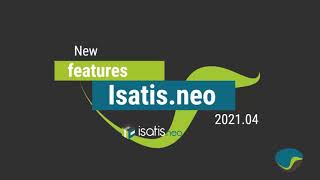 Isatisneo new functionalities  April 2021 release [upl. by Wiedmann]