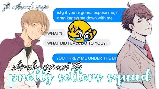 haikyuu texts  shirabu exposes the pretty setters squad ft oikawa’s simps [upl. by Atenahs]