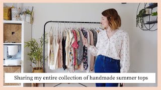 Sharing my entire handmade top collection  Summer sewing inspiration and examples [upl. by Nevear]