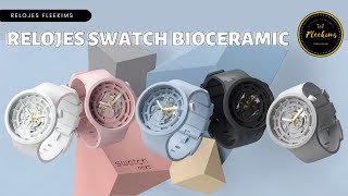 Relojes Fleekims Swatch Bioceramic [upl. by Anomas431]