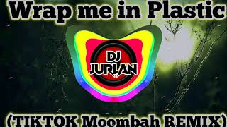 Wrap me in plastic Tiktok Moombahton Remix  DjJurlan Remix  Chromance  Reggae Remix [upl. by Riorsson]