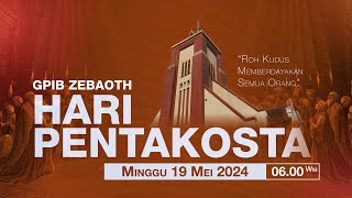 IBADAH HARI PENTAKOSTA  Minggu 19 Mei 2024  0600 WIB [upl. by Femi730]