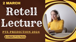 PTE RETELL LECTURE MARCH 2024  MOST REPEATED IN EXAMS PREDICTION [upl. by Yngad]