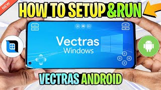 🔥 Vectras Emulator Android  SetupSettings  NEW Windows Emulator  Run Windows On Android [upl. by Novy]